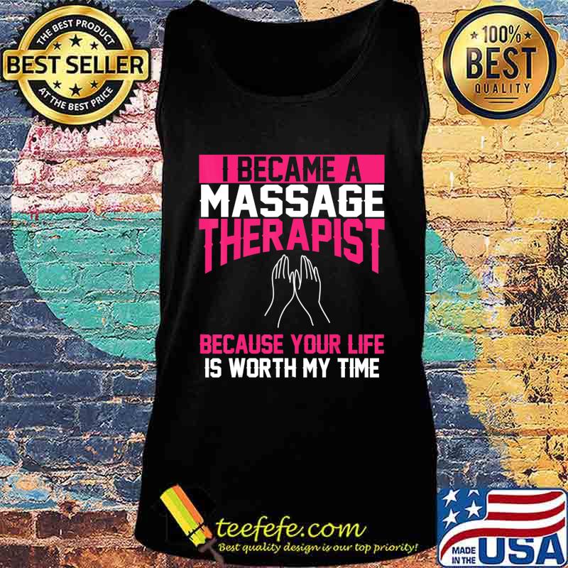 Massage Therapist Apparel Amazing Gifts For Therapists T-Shirt Tank top Massage Therapist Apparel Amazing Gifts For Therapists T-Shirt Tank top
