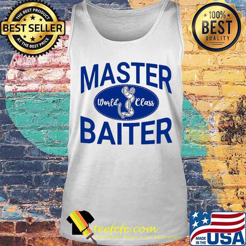 Master baiter world class fishing s Tank top Master baiter world class fishing s Tank top