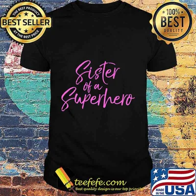 Matching Pink Breast Cancer Support Sister of a Superhero Premium T-Shirt