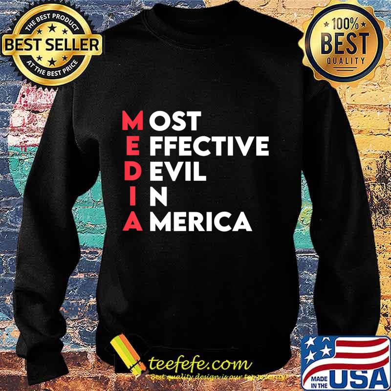 Media Most Effective Devil In America T-Shirt Sweater Media Most Effective Devil In America T-Shirt Sweater