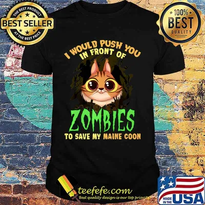 Mens I would push you in front of zombies to save my Maine Coon Premium T-Shirt