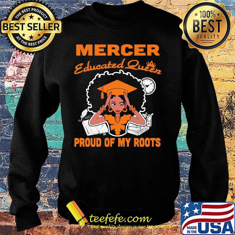 Mercer educated queen proud of my roots s Sweater Mercer educated queen proud of my roots s Sweater