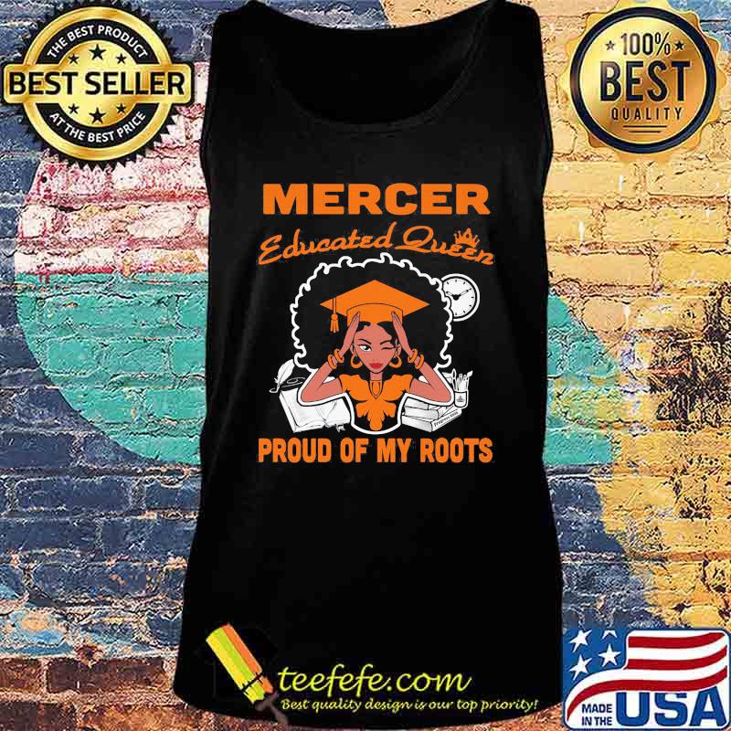 Mercer educated queen proud of my roots s Tank top Mercer educated queen proud of my roots s Tank top