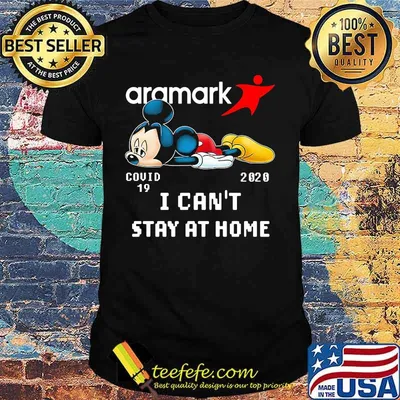 Mickey mouse aramark covid-19 2020 i can't stay at home shirt