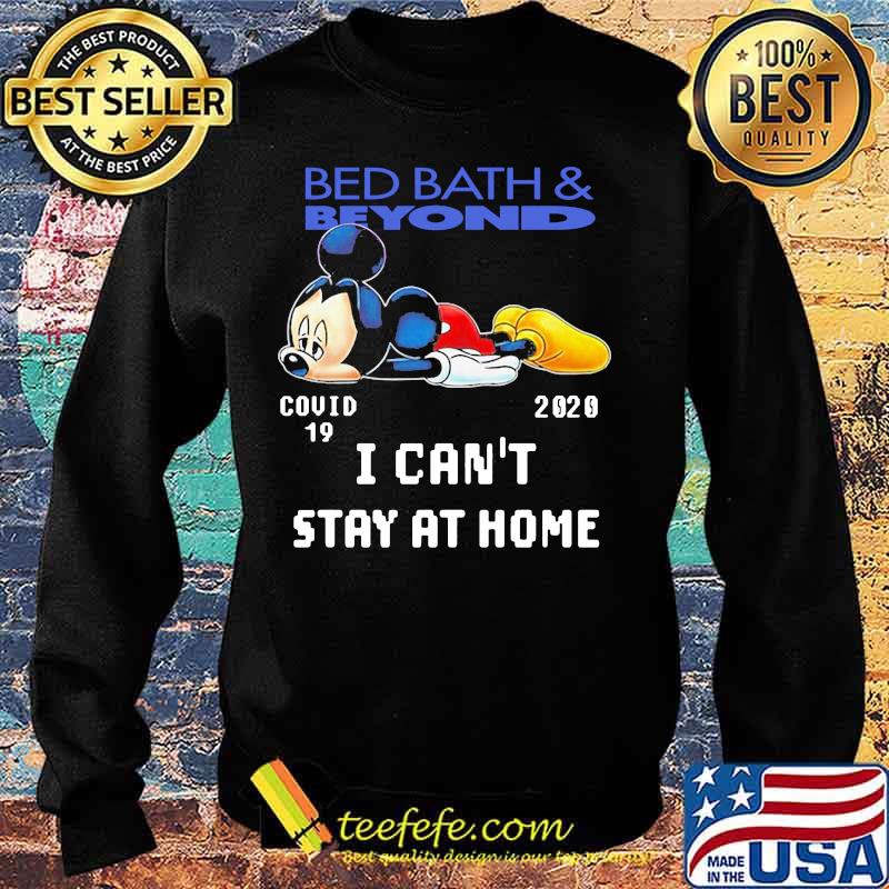 Mickey mouse bed bath and beyond covid-19 2020 i can't stay at home s Sweater Mickey mouse bed bath and beyond covid-19 2020 i can't stay at home s Sweater