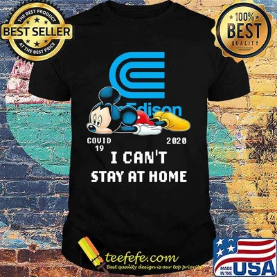 Mickey mouse con edison covid-19 2020 i can't stay at home shirt