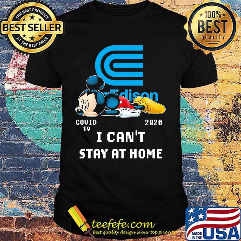 Mickey mouse con edison covid-19 2020 i can't stay at home shirt Mickey mouse con edison covid-19 2020 i can't stay at home shirt