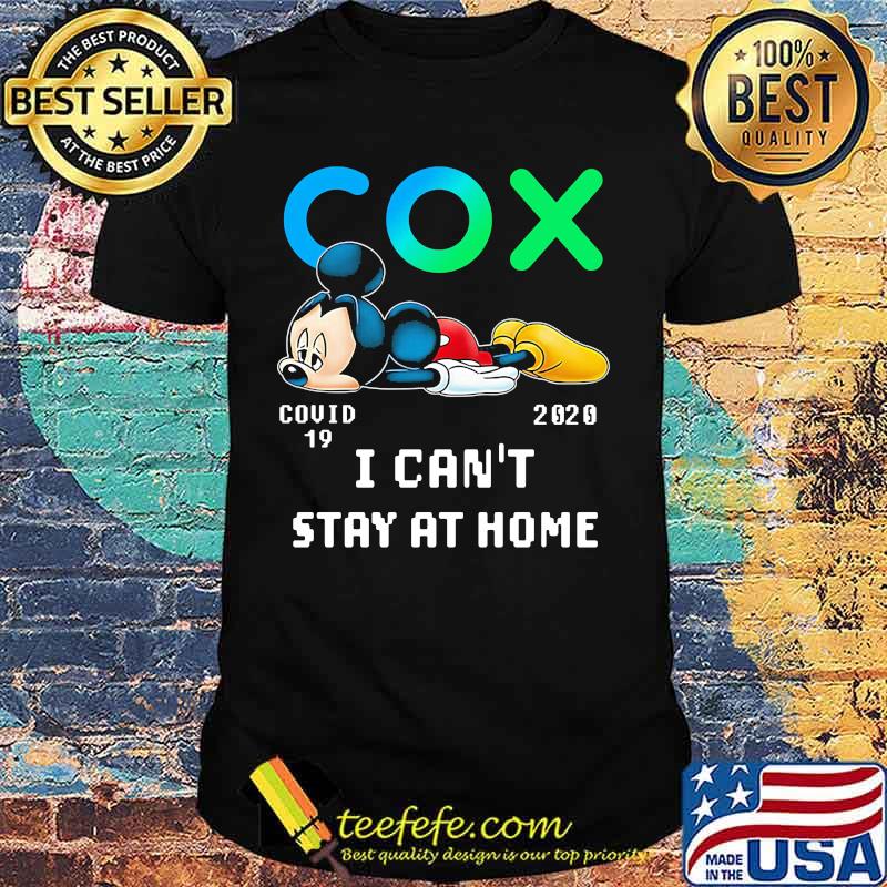 Mickey mouse cox covid-19 2020 i can't stay at home shirt