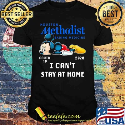 Mickey mouse houston methodist leading medicine covid-19 2020 i can't stay at home shirt