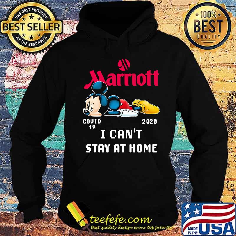 Mickey mouse marriott i can't stay at home covid-19 2020 s Hoodie Mickey mouse marriott i can't stay at home covid-19 2020 s Hoodie