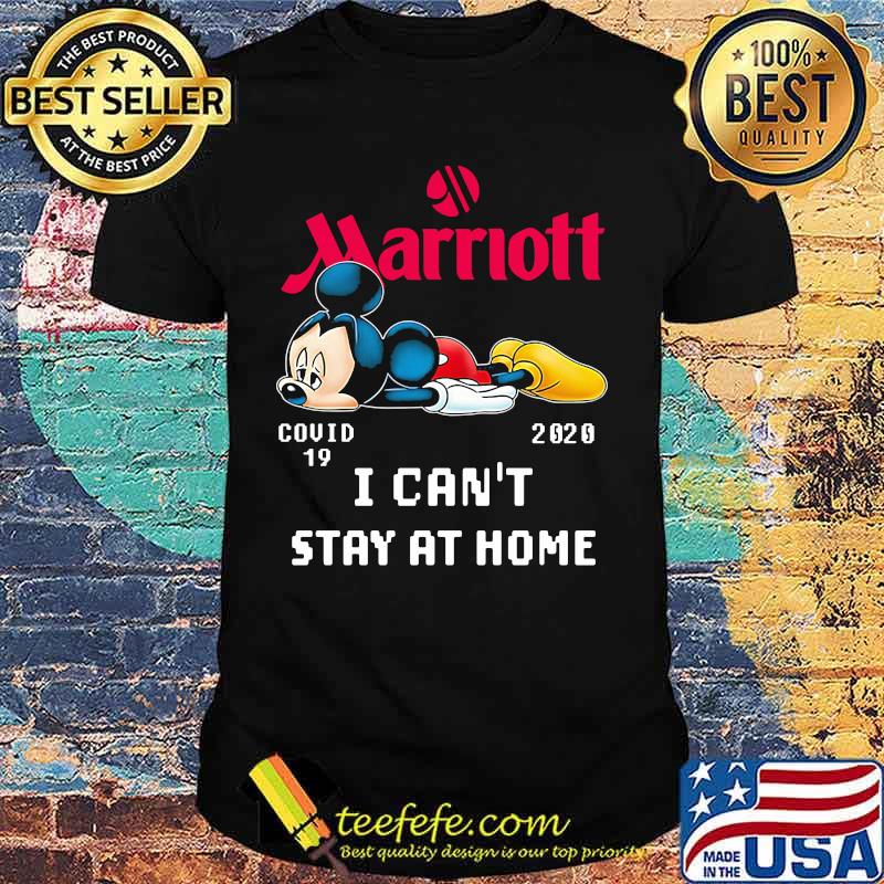Mickey mouse marriott i can't stay at home covid-19 2020 shirt Mickey mouse marriott i can't stay at home covid-19 2020 shirt