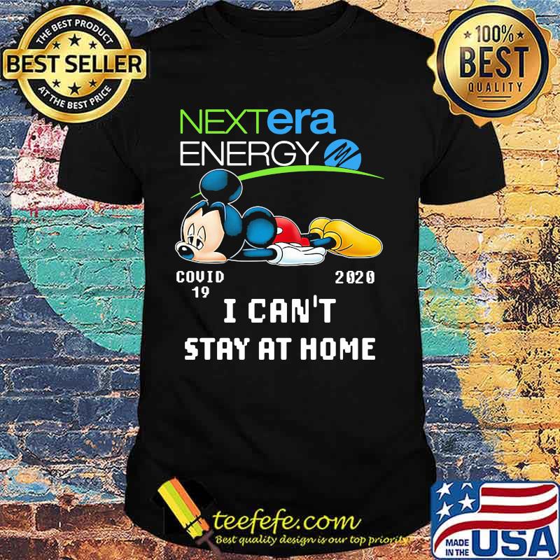 Mickey mouse nextera energy i can't stay at home covid-19 2020 shirt