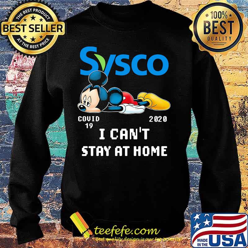Mickey mouse sysco covid-19 2020 i can't stay at home s Sweater Mickey mouse sysco covid-19 2020 i can't stay at home s Sweater