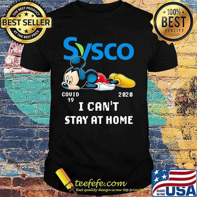 Mickey mouse sysco covid-19 2020 i can't stay at home shirt