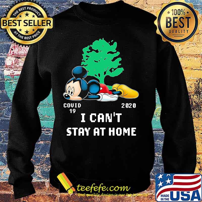 Mickey mouse tree covid-19 2020 i can't stay at home s Sweater Mickey mouse tree covid-19 2020 i can't stay at home s Sweater