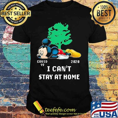 Mickey mouse tree covid-19 2020 i can't stay at home shirt