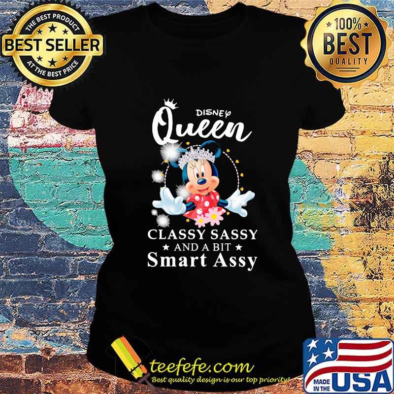 Minnie mouse disney queen classy sassy and a bit smart assy s Ladies tee Minnie mouse disney queen classy sassy and a bit smart assy s Ladies tee