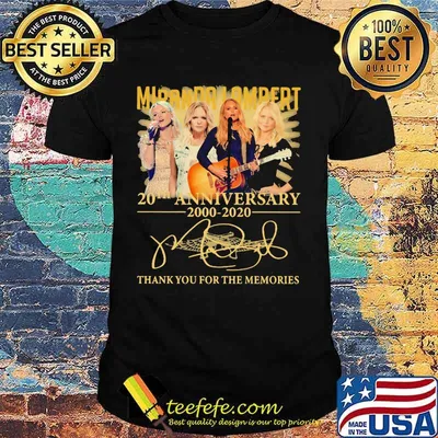 Miranda lambert 20th anniversary 2000 2020 thank for the memories signatures shirt