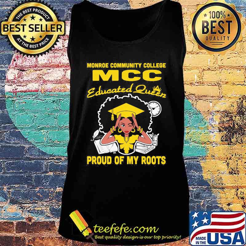 Monroe community college mcc educated queen proud of my roots s Tank top Monroe community college mcc educated queen proud of my roots s Tank top