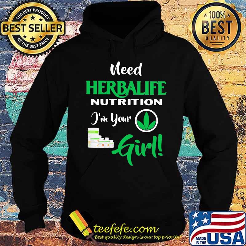 Need herbalife nutrition logo i'm your girl s Hoodie Need herbalife nutrition logo i'm your girl s Hoodie