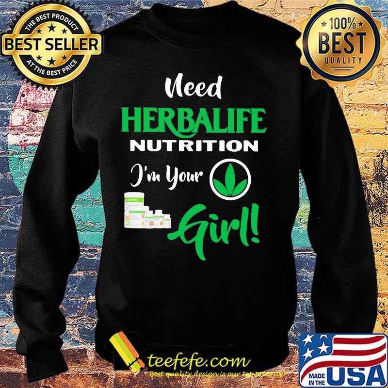 Need herbalife nutrition logo i'm your girl s Sweater Need herbalife nutrition logo i'm your girl s Sweater
