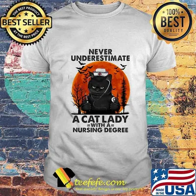Never Underestimate A Cat Lady With A Nursing Degree Sunset Shirt