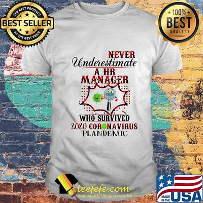 Never Underestimate A Hr Manager Who Survived 2020 Coronavirus Plandemic Shirt