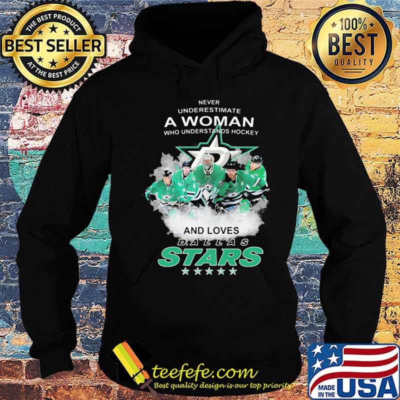 Never underestimate a woman who understands hockey and loves dallas stars s Hoodie Never underestimate a woman who understands hockey and loves dallas stars s Hoodie