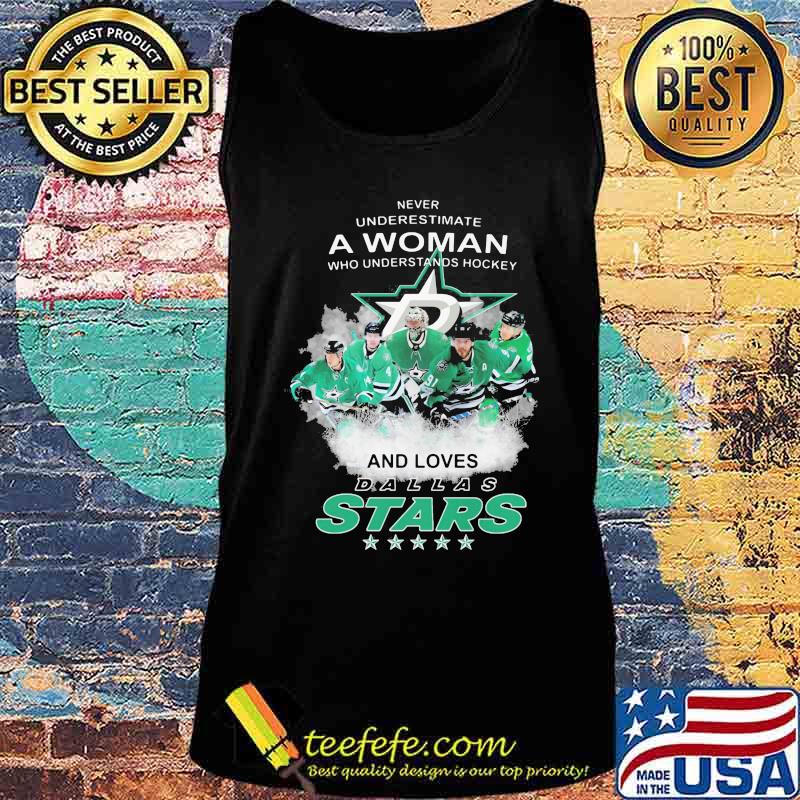 Never underestimate a woman who understands hockey and loves dallas stars s Tank top Never underestimate a woman who understands hockey and loves dallas stars s Tank top