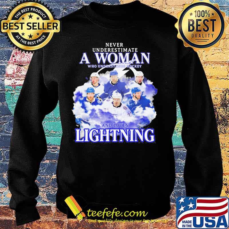 Never underestimate a woman who understands hockey and loves lightning s Sweater Never underestimate a woman who understands hockey and loves lightning s Sweater