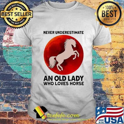 Never Underestimate An Old Lady Who Loves Horse Sunset Shirt