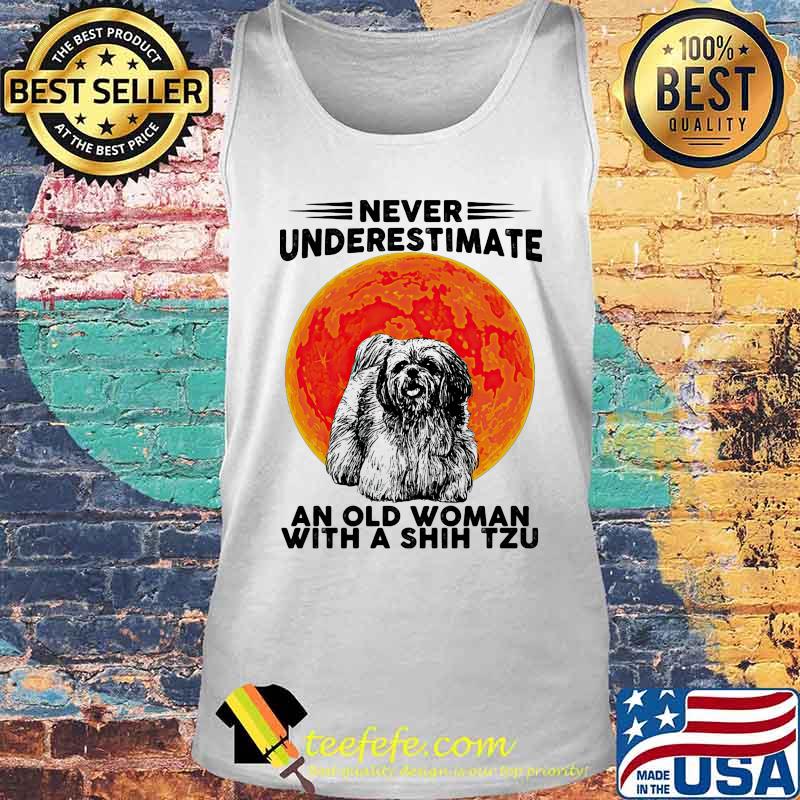 Never Underestimate An Old Woman With A Shih Tzu Dog Moon Halloween Shirt Tank top Never Underestimate An Old Woman With A Shih Tzu Dog Moon Halloween Shirt Tank top