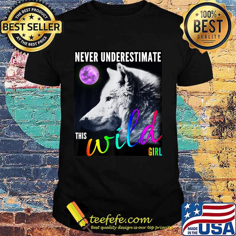 Never Underestimate this Wild Wolf Girl Premium T-Shirt