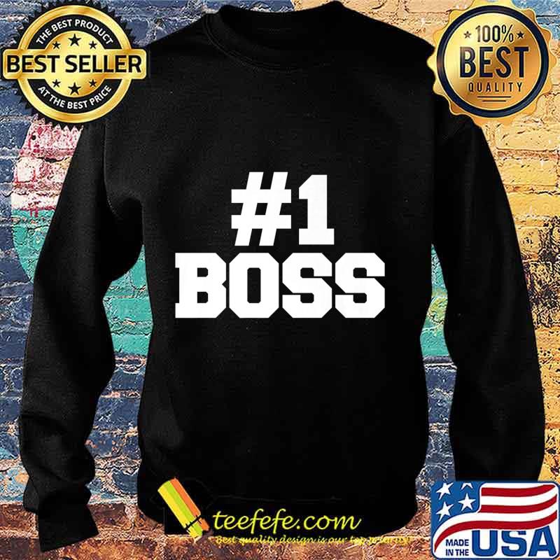 Number one boss Premium T-Shirt Sweater Number one boss Premium T-Shirt Sweater