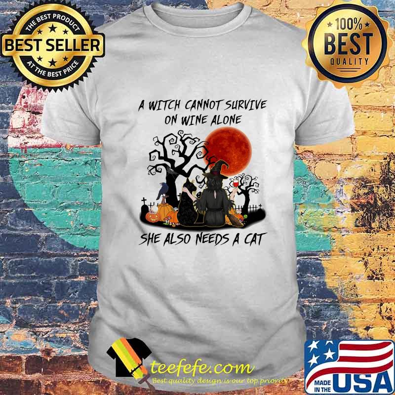Official A Witch Cannot Survive On Wine Alone She Also Needs A Cat Halloween Shirt Official A Witch Cannot Survive On Wine Alone She Also Needs A Cat Halloween Shirt