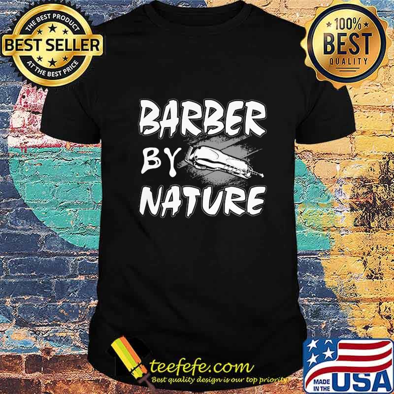 OFFICIAL BARBER BY NATURE SHIRT OFFICIAL BARBER BY NATURE SHIRT