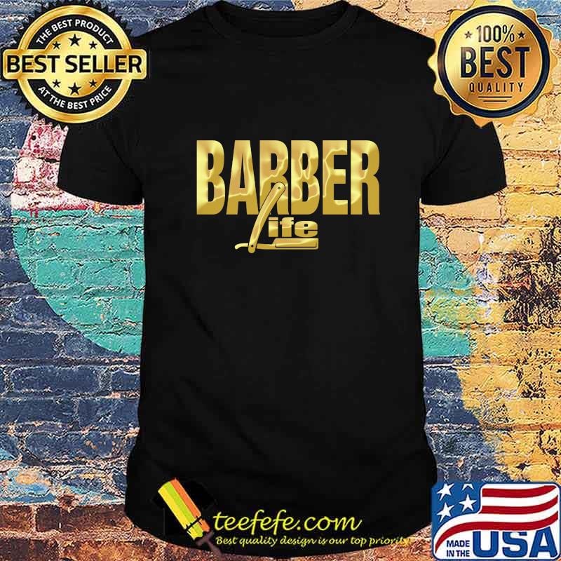 OFFICIAL BARBER LIFE GOLD SHIRT