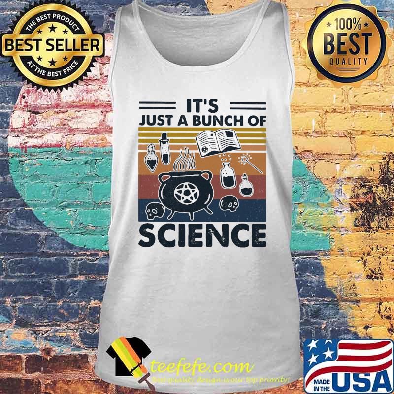 Official It's Just A Bunch Of Science Vintage Retro Shirt Tank top Official It's Just A Bunch Of Science Vintage Retro Shirt Tank top