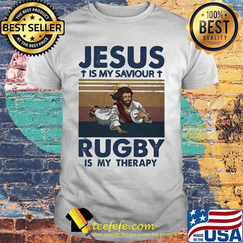 Official Jesus is my saviour rugby is my therapy vintage retro shirt