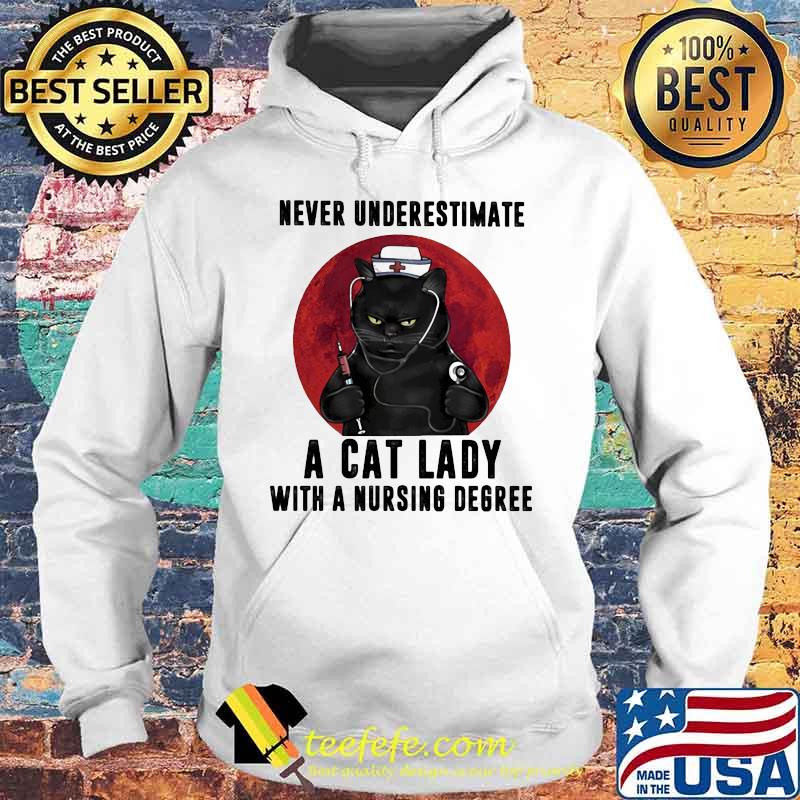 Official Never underestimate a cat lady with a nursing degree sunset s Hoodie Official Never underestimate a cat lady with a nursing degree sunset s Hoodie