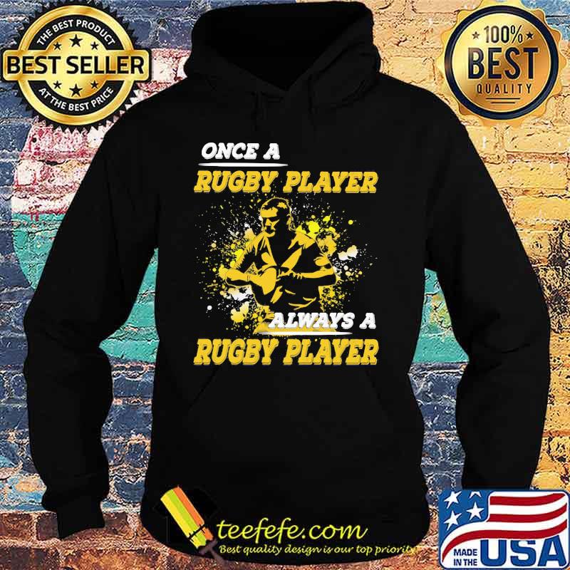 OFFICIAL ONCE A RUGBY PLAYER ALWAYS A RUGBY PLAYER SHIRT Hoodie OFFICIAL ONCE A RUGBY PLAYER ALWAYS A RUGBY PLAYER SHIRT Hoodie