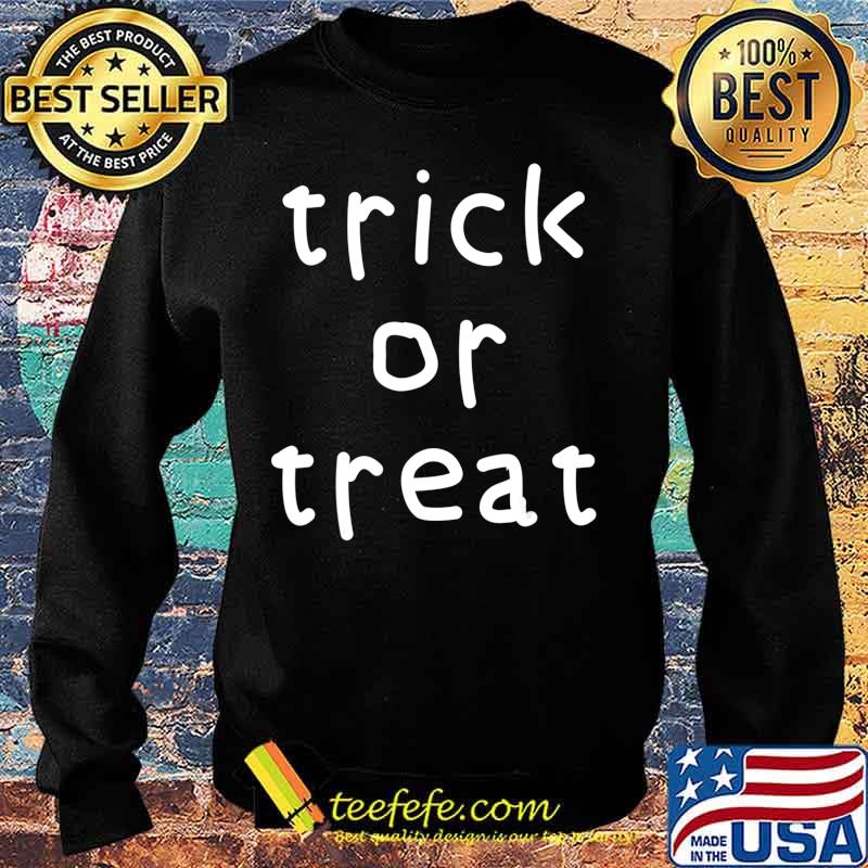 Official Trick Or Treat T-Shirt Sweater Official Trick Or Treat T-Shirt Sweater