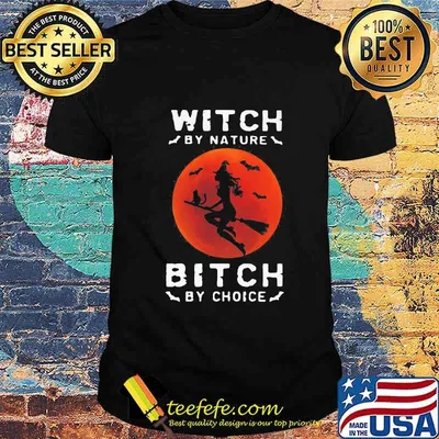 OFFICIAL WITCH BY NATURE BITCH BY CHOICE HALLOWEEN SUNSET SHIRT