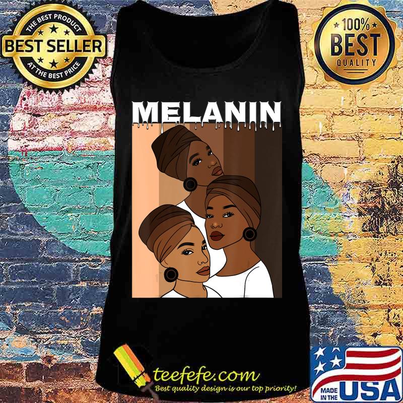 Oheneba Melanin Shades Drippin Shirt Women Afro Queen T-Shirt Tank top Oheneba Melanin Shades Drippin Shirt Women Afro Queen T-Shirt Tank top