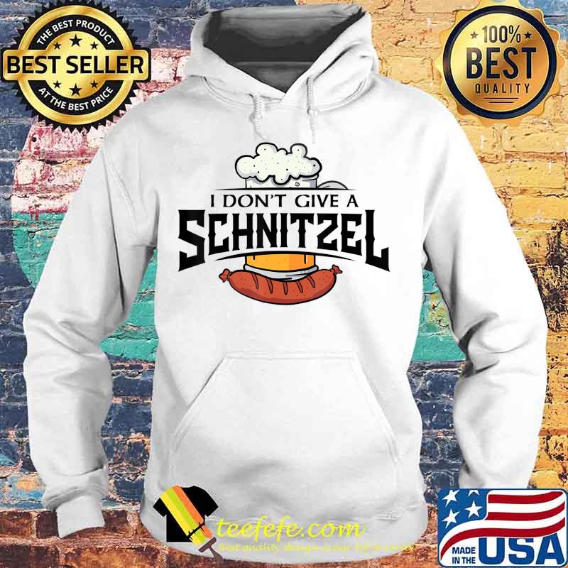 Oktoberfest I Dont Give A Schnitzel Funny German Beer Lovers T-Shirt Hoodie Oktoberfest I Dont Give A Schnitzel Funny German Beer Lovers T-Shirt Hoodie