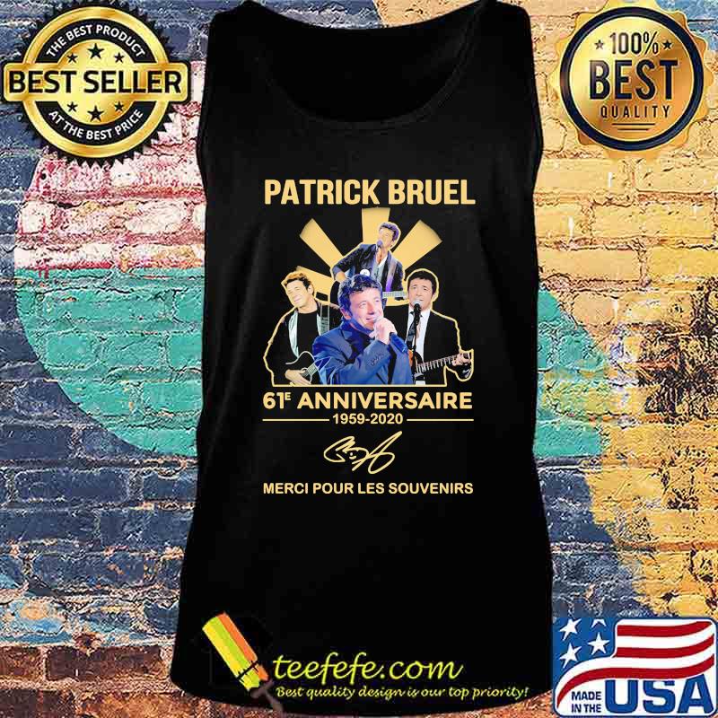 Patrick bruel 61e anniversary 1959 2020 merci pour les souvenirs s Tank top Patrick bruel 61e anniversary 1959 2020 merci pour les souvenirs s Tank top