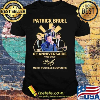 Patrick bruel 61e anniversary 1959 2020 merci pour les souvenirs shirt