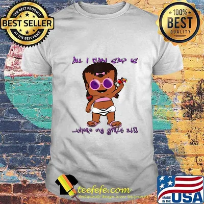 PBTEEZ PBXZ00027 0366 Where my girls at girl 1 T-Shirt