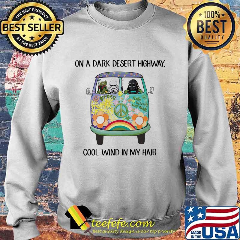 Peace bus on a dark desert highway cool wind in my hair s Sweater Peace bus on a dark desert highway cool wind in my hair s Sweater
