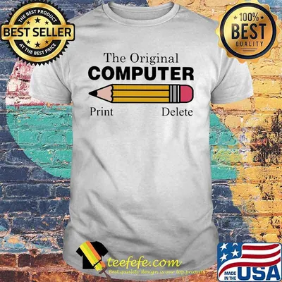 Pencil The original computer Print delete shirt